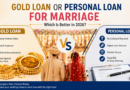 Gold Loan or Personal Loan for Marriage: Which Is Better in 2026?